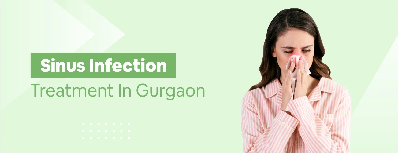 Sinus Infection Treatment In Gurgaon